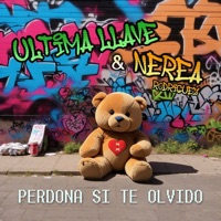Perdona Si Te Olvido - Single - Última Llave & Nerea Rodríguez