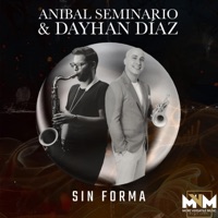 Sin Forma - Single - Anibal Seminario, Dayhan Díaz & Anibal Seminario Big Band