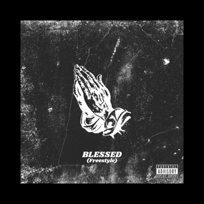 BLESSED (FREESTYLE) - Single