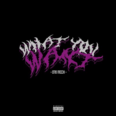 What you want - Single