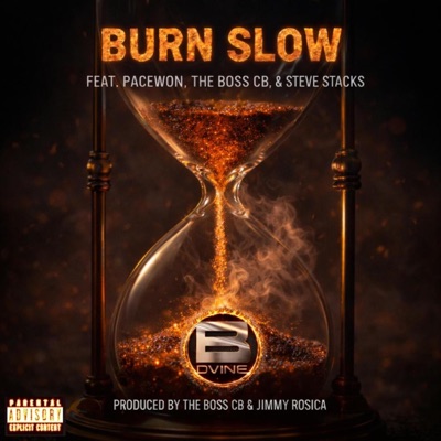 Burn Slow (feat. Pacewon, The Boss CB & Steve Stacks) - Single