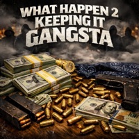 What happen 2 keepin it gangsta (feat. Big cease & Big blue) - Single - Dat Boy X