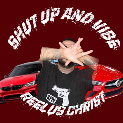 Shut UP And Vibe - EP