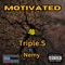 Motivated (feat. Nemy) - Triple S rsa lyrics