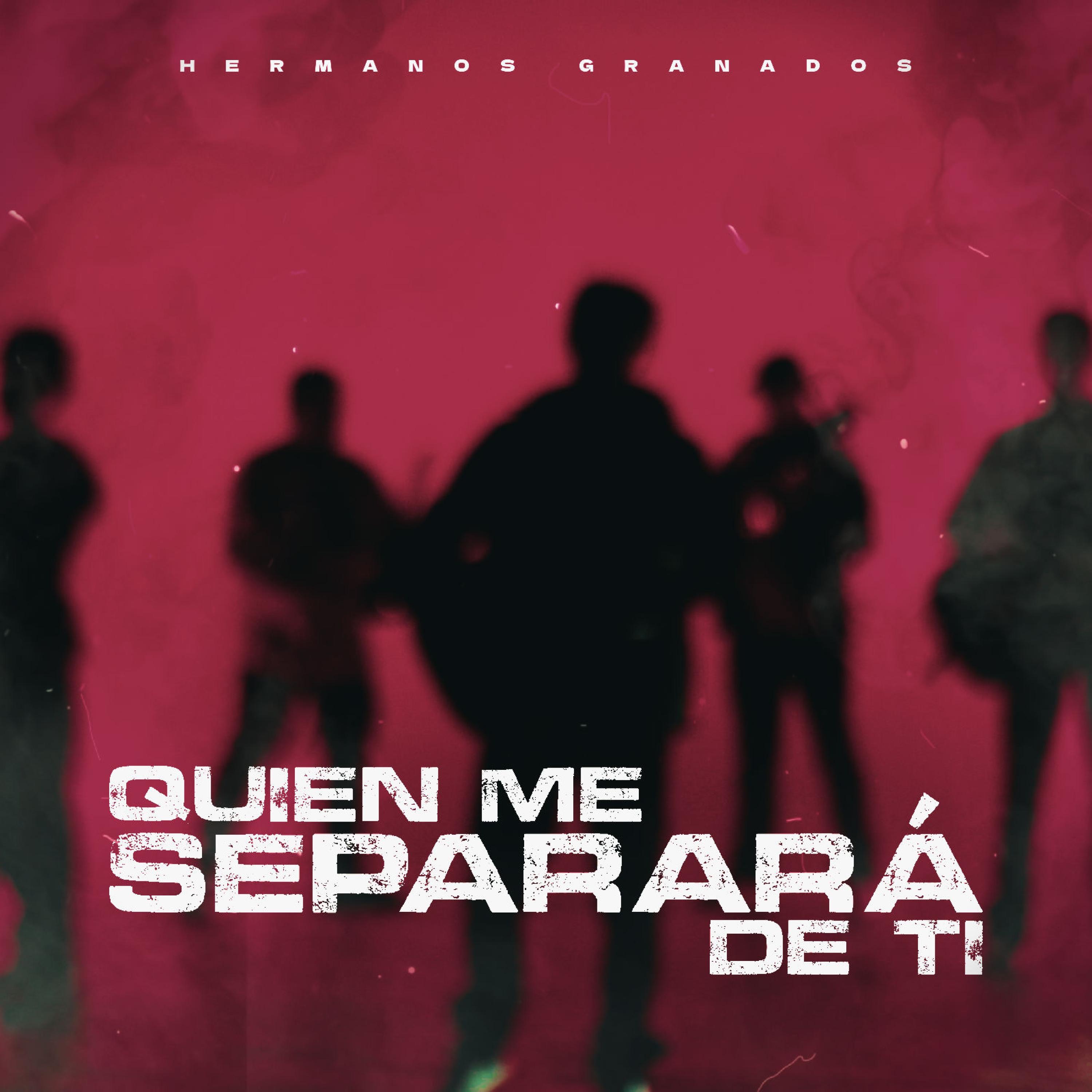Quien Me Separará De Ti - Single