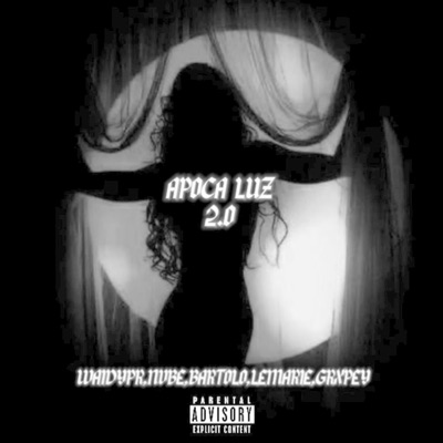 APOCA LUZ 2.0 (feat. NVBE, Bartolo, LEMARIE & Grxpeyy) - Single