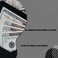 Se Prepara Essa Porra e o Crime - Single - Mc Copinho