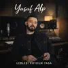 Yusuf Alp - leblebi koydum tasa