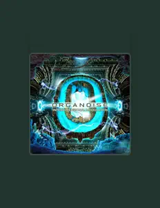 Listen to Organoise, watch music videos, read bio, see tour dates & more!