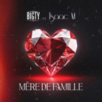 mère de Famille (feat. Isaac M.) - Single