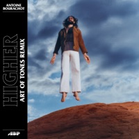 Higher (Remix) - Single - Antoine Bourachot & Art of Tones