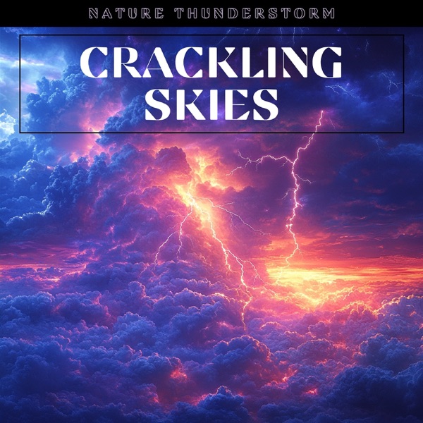 Crackling Skies