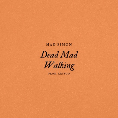 Dead Mad Walking - EP