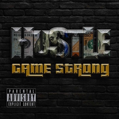 Hustle Game Strong - Single