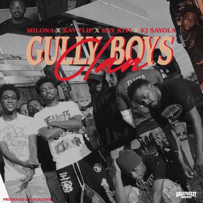Gully Boys Clan (feat. Milona, Kay Flip, Kay Kiti & Kj Sayola) - Single