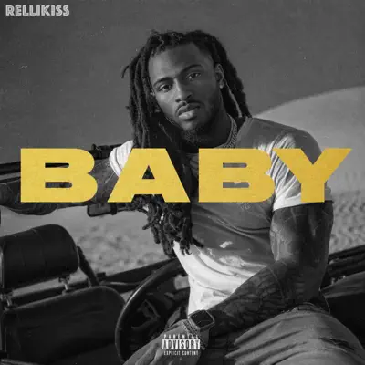 Ascolta 'BABY - Single' di RELLIKISS