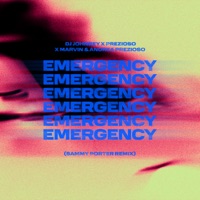 Emergency (Sammy Porter Remix) - Single - DJ Johnrey, Prezioso & Marvin & Andrea Prezioso