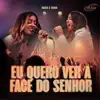 Eu Quero Ver a Face do Senhor (Playback)