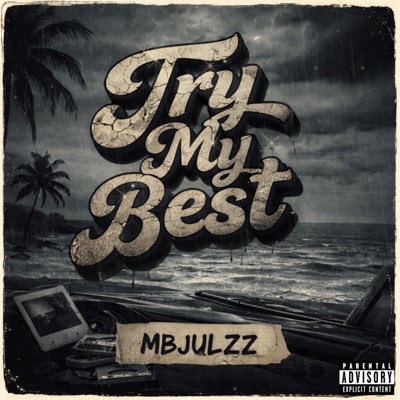 Try My Best - Single