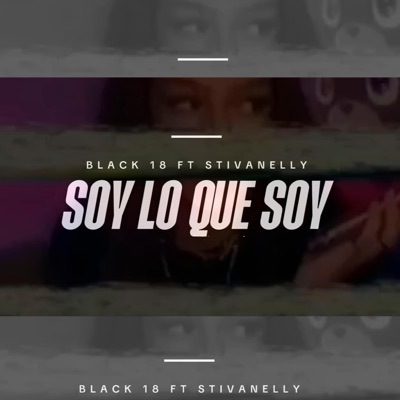 Soy Lo Que Soy (feat. Stivanelly) - Single