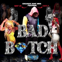 Bad Bitch (feat. Baby Jai & Yatti P) - Single - Exklusive Dont Miss