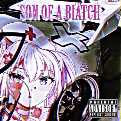 SON OF A BIATCH (feat. MxmphisPlaya) - Single
