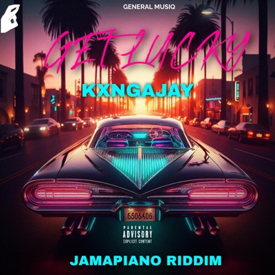 Get Lucky (feat. KXNGAJAY) - Single