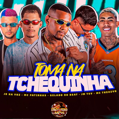 Toma na Tchequinha (feat. MC Theuzyn) - Single