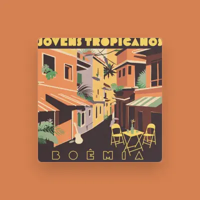 Listen to Jovens Tropicanos, watch music videos, read bio, see tour dates & more!