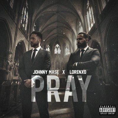 Pray (feat. LorenXo) - Single