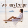 Woman's Escape from Stress