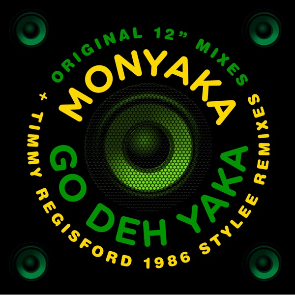 Go Deh Yaka: Timmy Regisford 1986 Stylee Remixes - EP