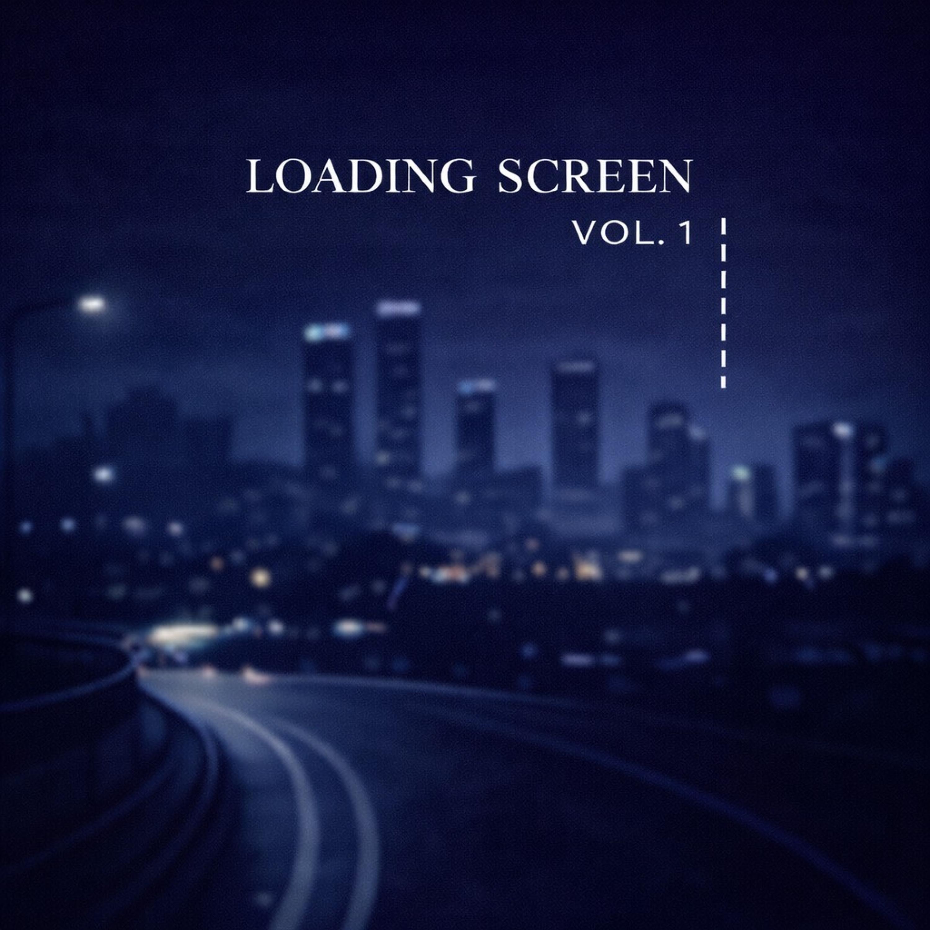 Loading Screen, Vol. 1 - EP
