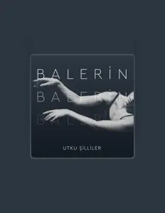 聆聽 Utku Şilliler、觀看音樂影片、閱讀小傳、查看巡演日期等！