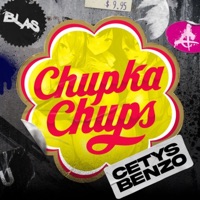 Chupka Chups - Single - Cetys, Benzo & MAD.House