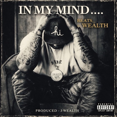 In My Mind .... Beats By Wealth