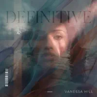 Definitive — Vanessa Hill