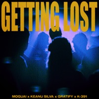 Getting Lost - Single - MOGUAI, Keanu Silva, GRATIFY & K-391