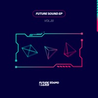 Future Sound Ep, Vol. 20 - Single - Ben Stone, Sequence Six & Future Sound of Egypt