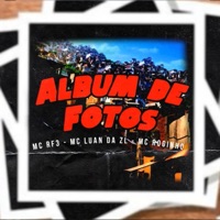 Album de Fotos - Single - MC RF3, Mc Luan Da ZL & Mc Roginho