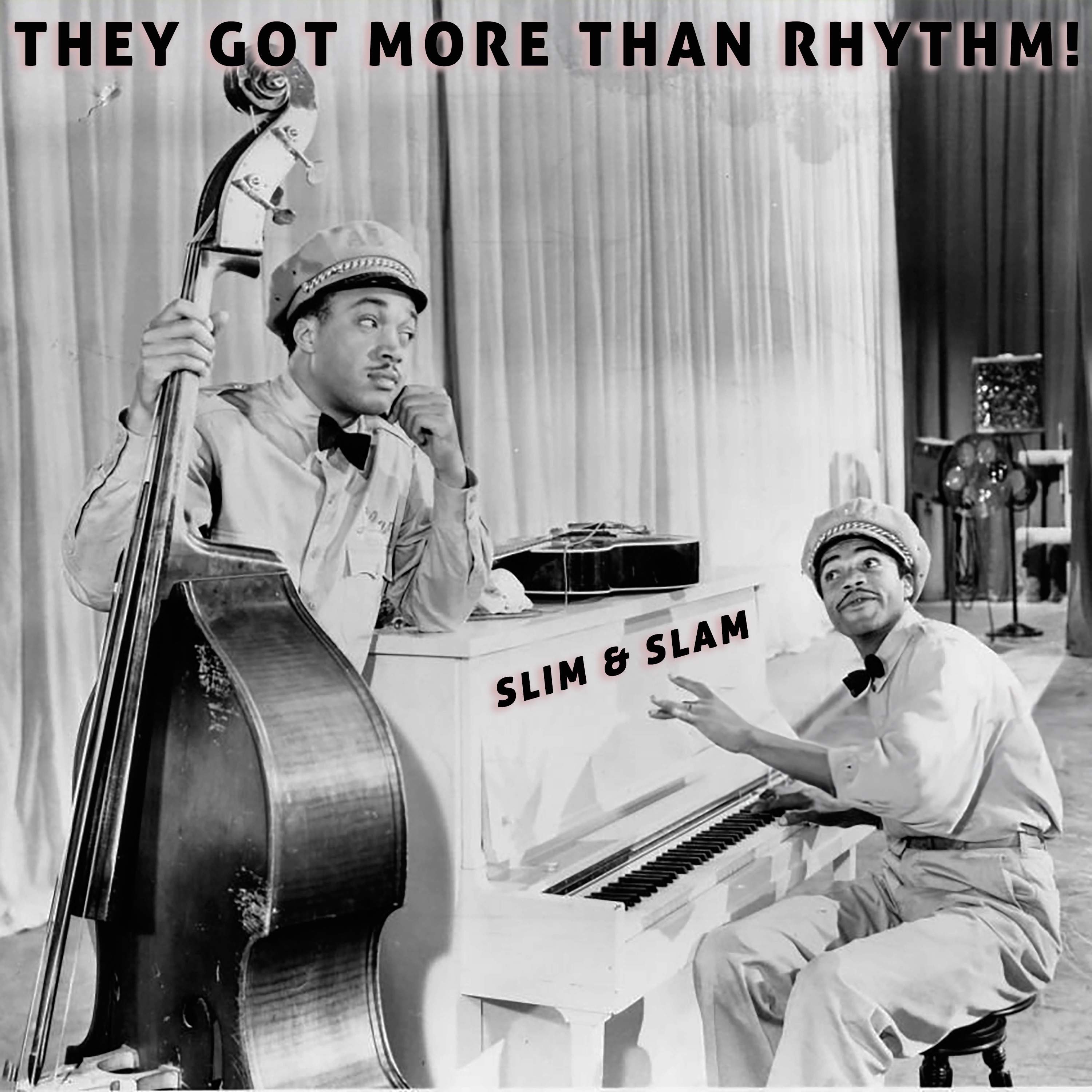 They Got More Than Rhythm!