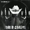 These Chains
