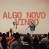Algo Novo Vindo (feat. Thiago Tavares & Vinícius Cruz) - Get Worship, Ericka Nascimento & Ray Rodrigues new Single