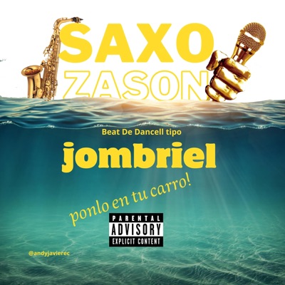 Saxo Zason Beat Tipo 2025 (Jombriel, Waldokinc) - Single