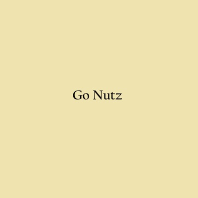 Go nutz (feat. Cypha Diaz) - Single