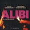 Alibi (feat. Rudimental) [The Other Girl Version] - Ella Henderson & Natasha Bedingfield lyrics