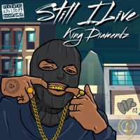 Still I Live (Live) - Single - King Diamendz