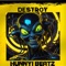 Destroy! - Hunnyi Beatz lyrics