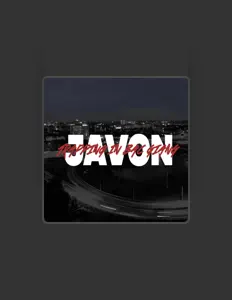 Javon: песни, клипы, биография, даты выступлений и многое другое.