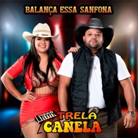 Balança Essa Sanfona - Single - Forró Trela Canela